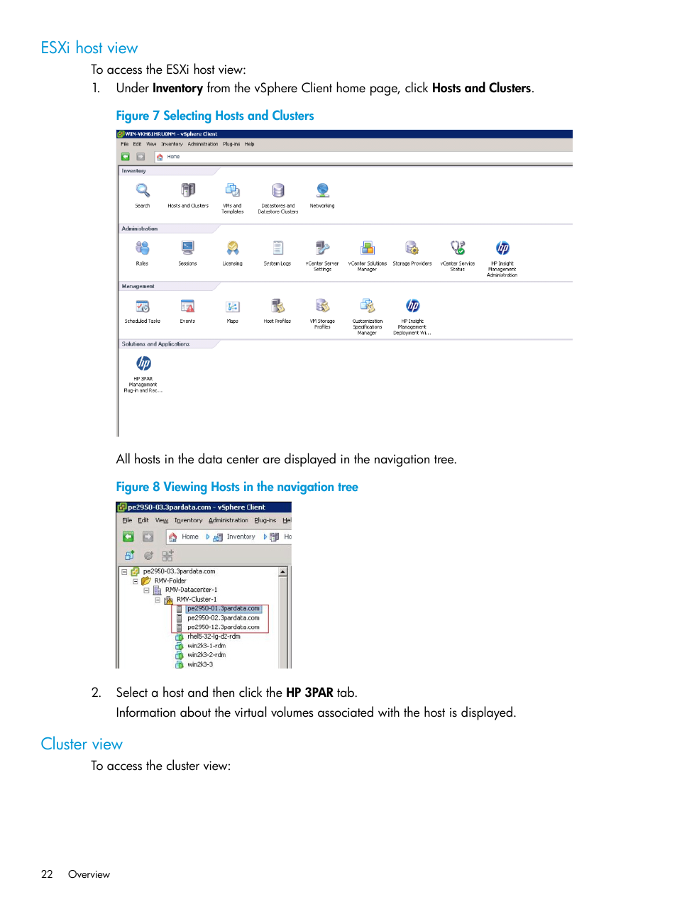 Esxi host view, Cluster view, Esxi host view cluster view | HP 3PAR Application Software Suite for VMware Licenses User Manual | Page 22 / 117