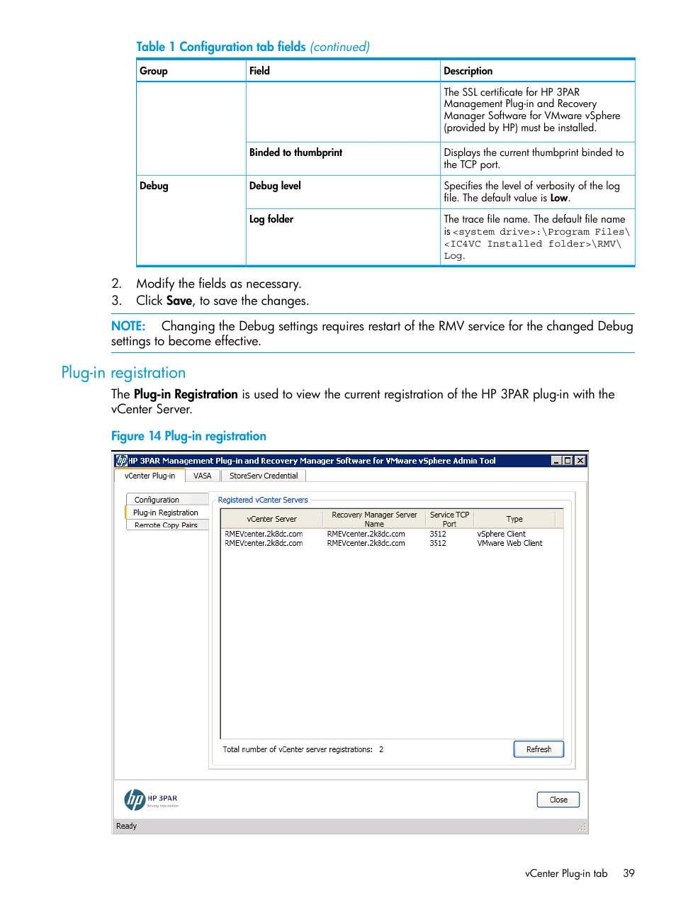 Plug-in registration | HP 3PAR Application Software Suite for VMware Licenses User Manual | Page 39 / 117