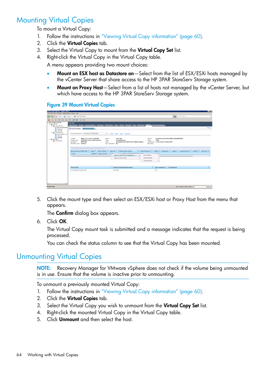 Mounting virtual copies, Unmounting virtual copies, Mounting virtual copies unmounting virtual copies | HP 3PAR Application Software Suite for VMware Licenses User Manual | Page 64 / 117