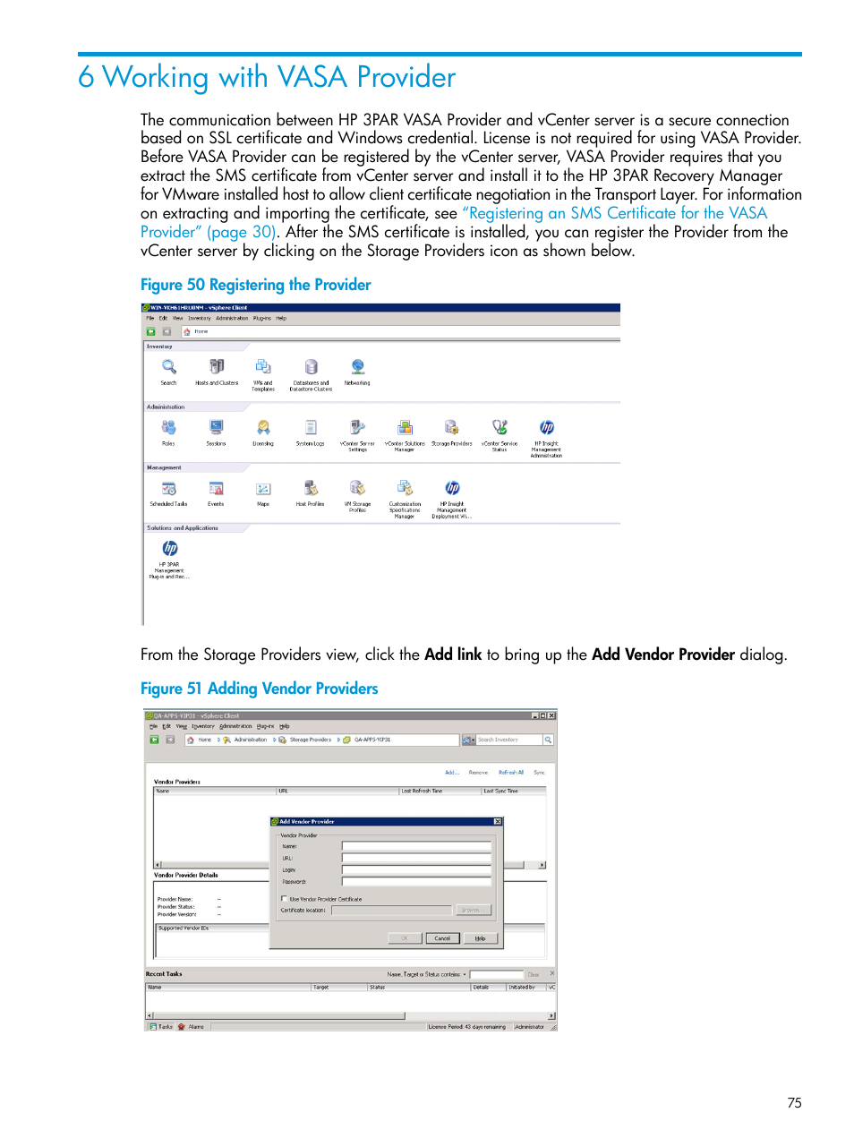 6 working with vasa provider | HP 3PAR Application Software Suite for VMware Licenses User Manual | Page 75 / 117