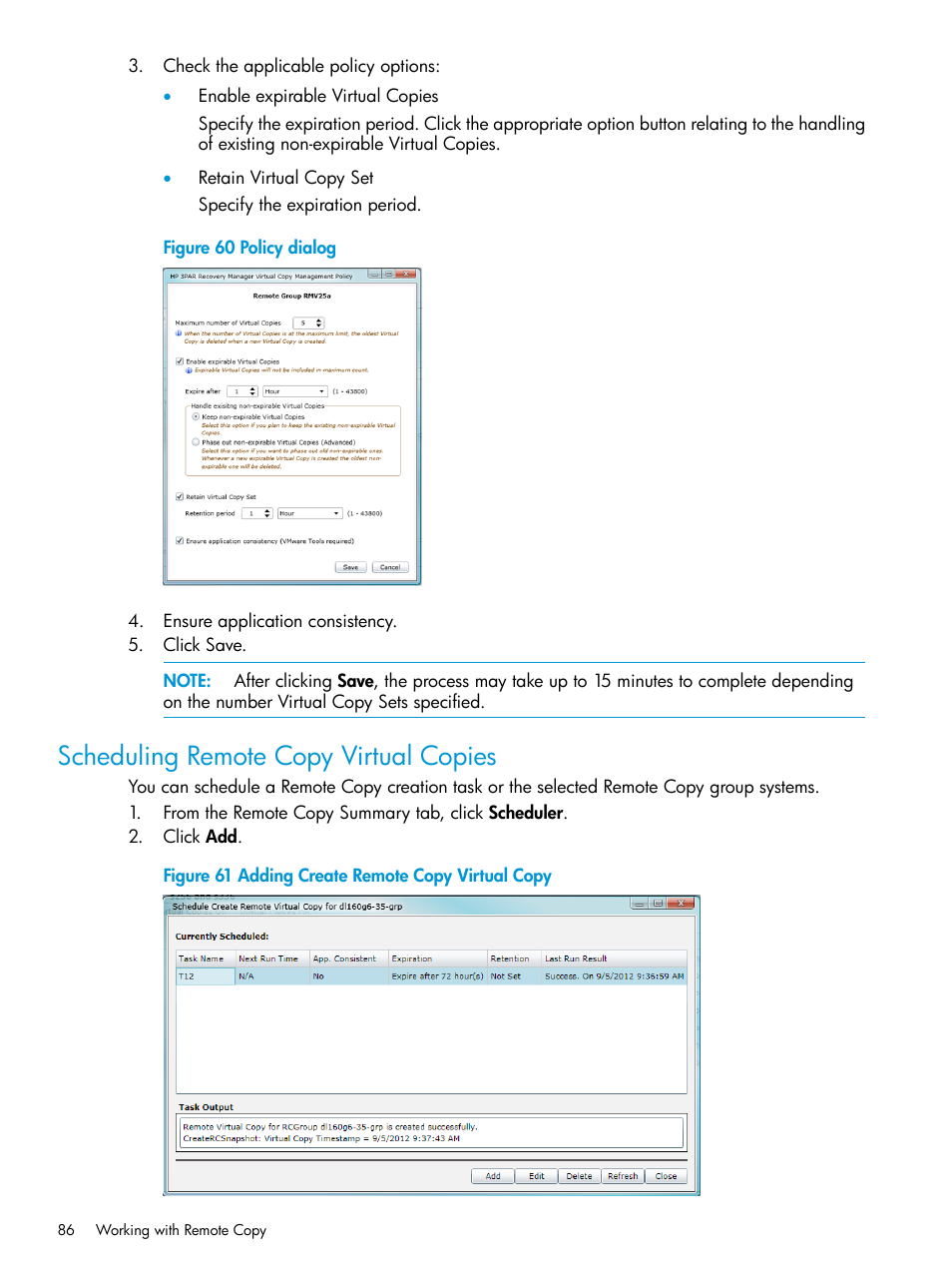 Scheduling remote copy virtual copies | HP 3PAR Application Software Suite for VMware Licenses User Manual | Page 86 / 117