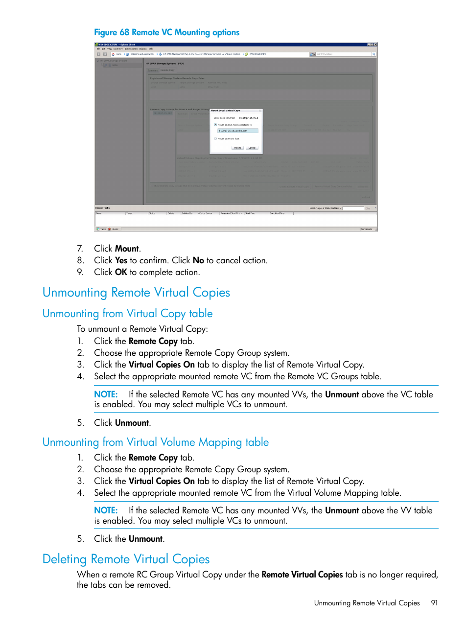 Unmounting remote virtual copies, Unmounting from virtual copy table, Unmounting from virtual volume mapping table | Deleting remote virtual copies | HP 3PAR Application Software Suite for VMware Licenses User Manual | Page 91 / 117