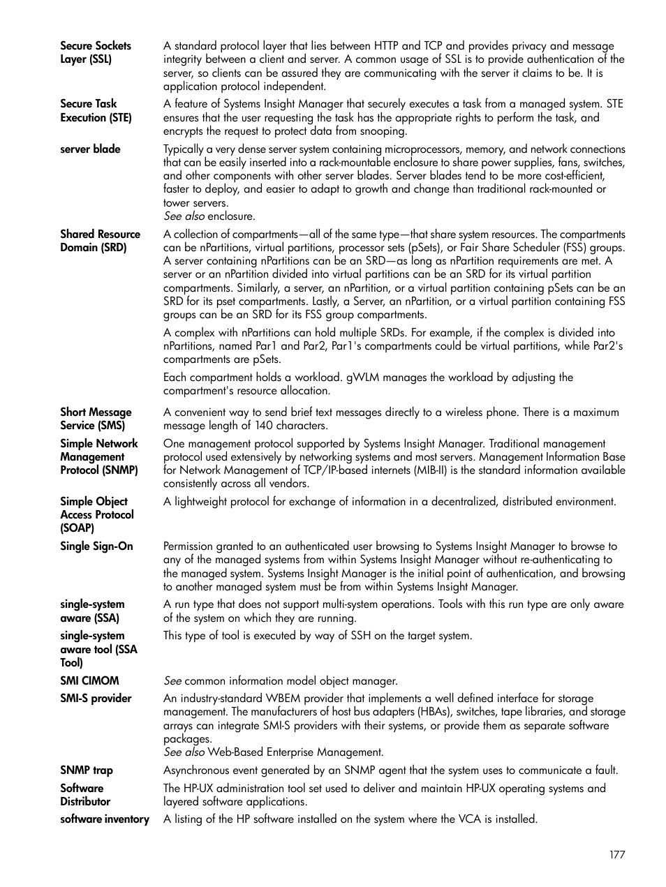 Simple network management protocol, Secure sockets layer, Server blade | Snmp traps, Short message service, Simple object, Access protocol, Wbem smi-s providers, Smi-s provider, Software inventory | HP Systems Insight Manager User Manual | Page 177 / 187