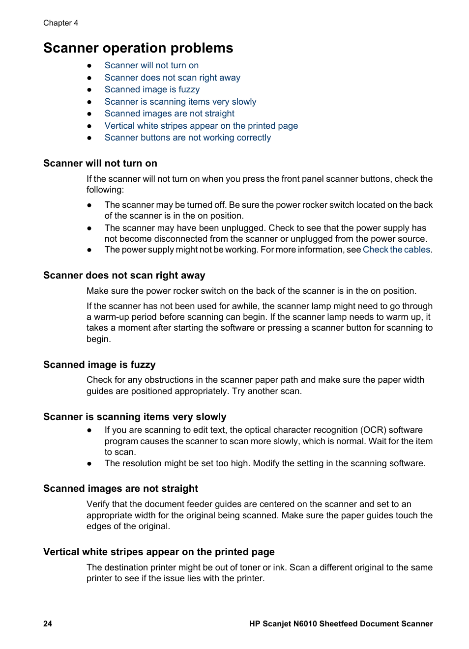 Scanner operation problems, Scanner will not turn on, Scanner does not scan right away | Scanned image is fuzzy, Scanner is scanning items very slowly, Scanned images are not straight | HP Scanjet N6010 Document Sheet-feed Scanner User Manual | Page 26 / 32