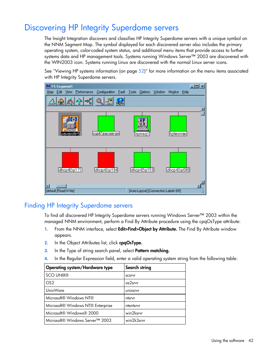 Discovering hp integrity superdome servers, Finding hp integrity superdome servers | HP Remote Insight Lights-Out Edition II Board User Manual | Page 42 / 105