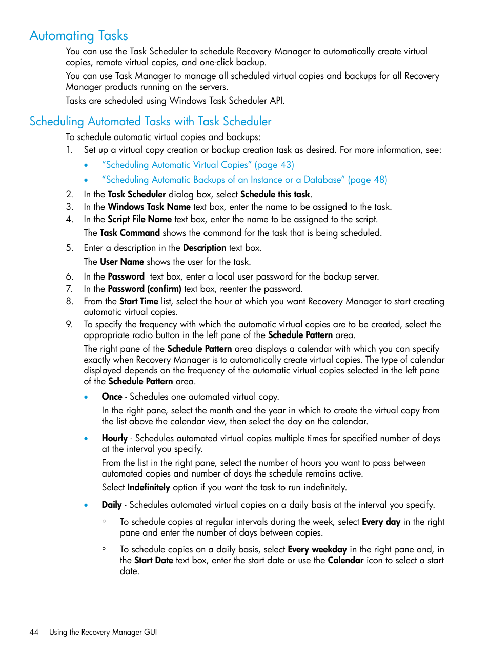 Automating tasks, Scheduling automated tasks with task scheduler, Scheduling | HP 3PAR Recovery Manager Software User Manual | Page 44 / 110