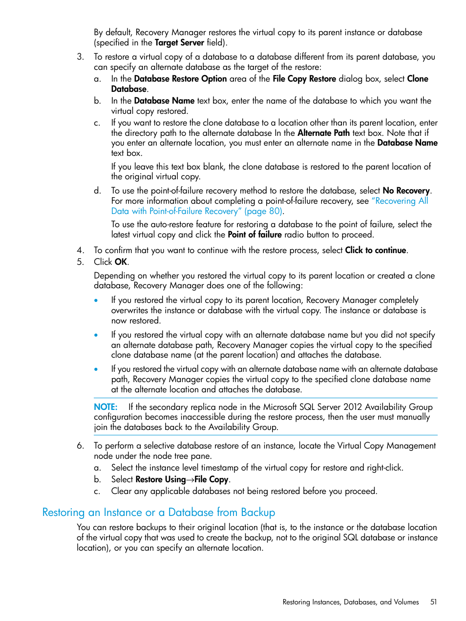 Restoring an instance or a database from backup | HP 3PAR Recovery Manager Software User Manual | Page 51 / 110