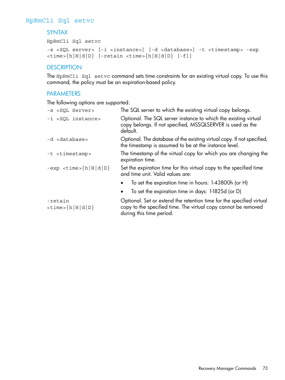 Hprmcli sql setvc | HP 3PAR Recovery Manager Software User Manual | Page 73 / 110