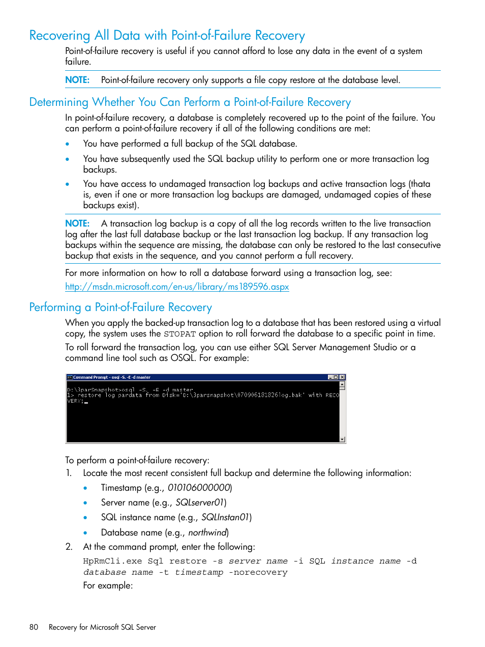 Recovering all data with point-of-failure recovery, Performing a point-of-failure recovery | HP 3PAR Recovery Manager Software User Manual | Page 80 / 110