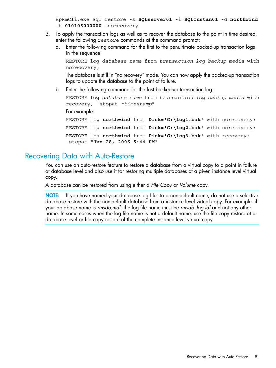 Recovering data with auto-restore | HP 3PAR Recovery Manager Software User Manual | Page 81 / 110