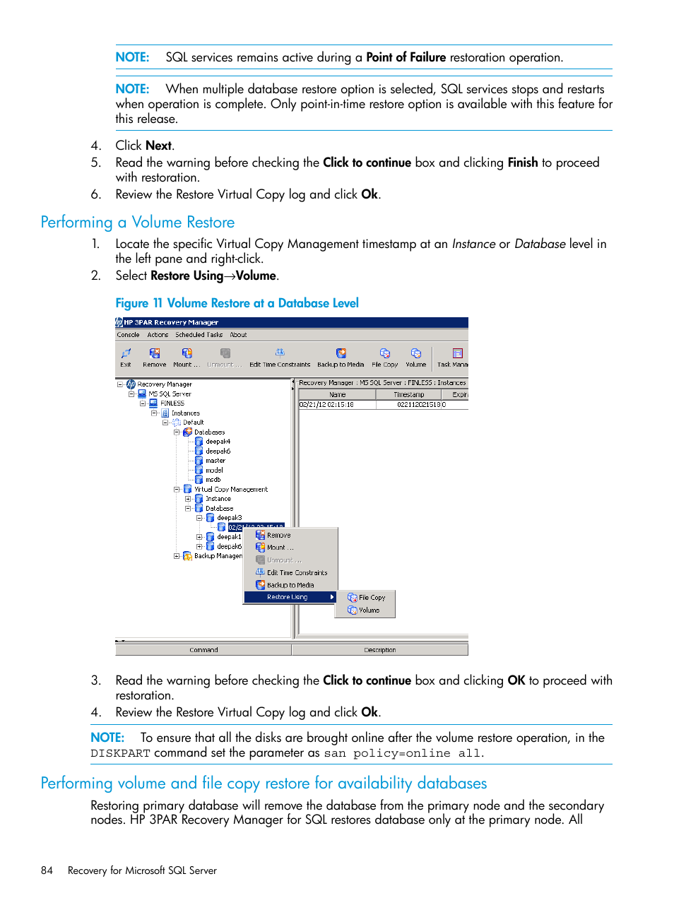 Performing a volume restore | HP 3PAR Recovery Manager Software User Manual | Page 84 / 110