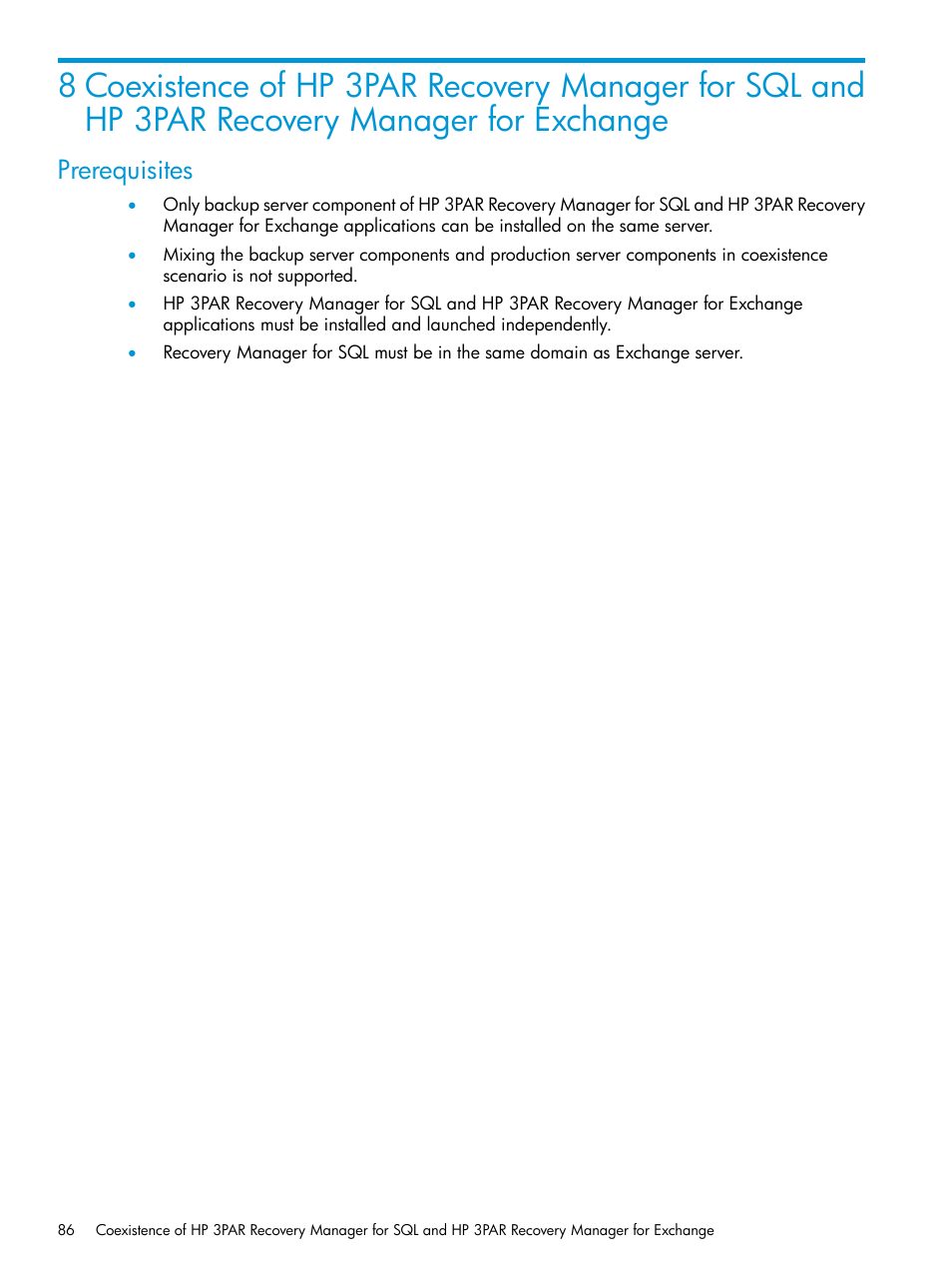 Prerequisites | HP 3PAR Recovery Manager Software User Manual | Page 86 / 110