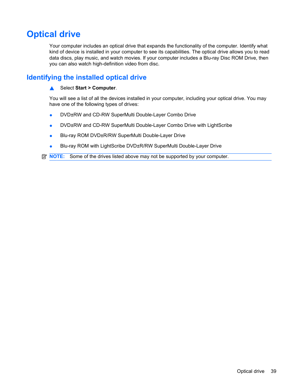 Optical drive, Identifying the installed optical drive | HP Compaq Presario CQ42-152TU Notebook PC User Manual | Page 49 / 123