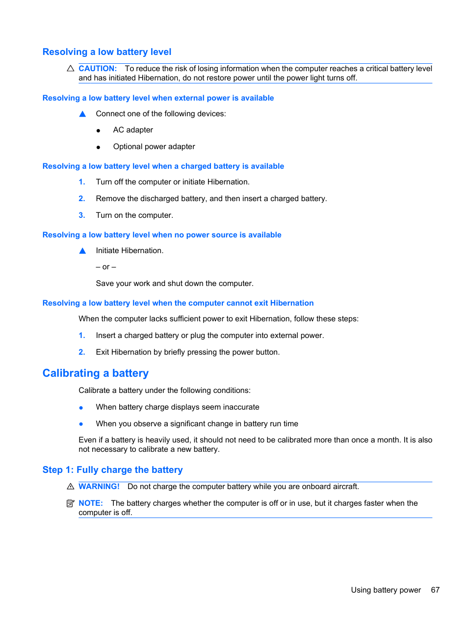 Resolving a low battery level, Calibrating a battery, Step 1: fully charge the battery | HP Compaq Presario CQ42-152TU Notebook PC User Manual | Page 77 / 123