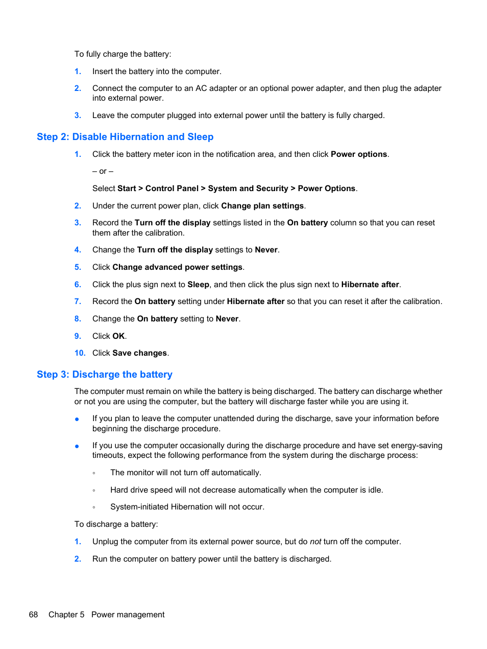 Step 2: disable hibernation and sleep, Step 3: discharge the battery | HP Compaq Presario CQ42-152TU Notebook PC User Manual | Page 78 / 123