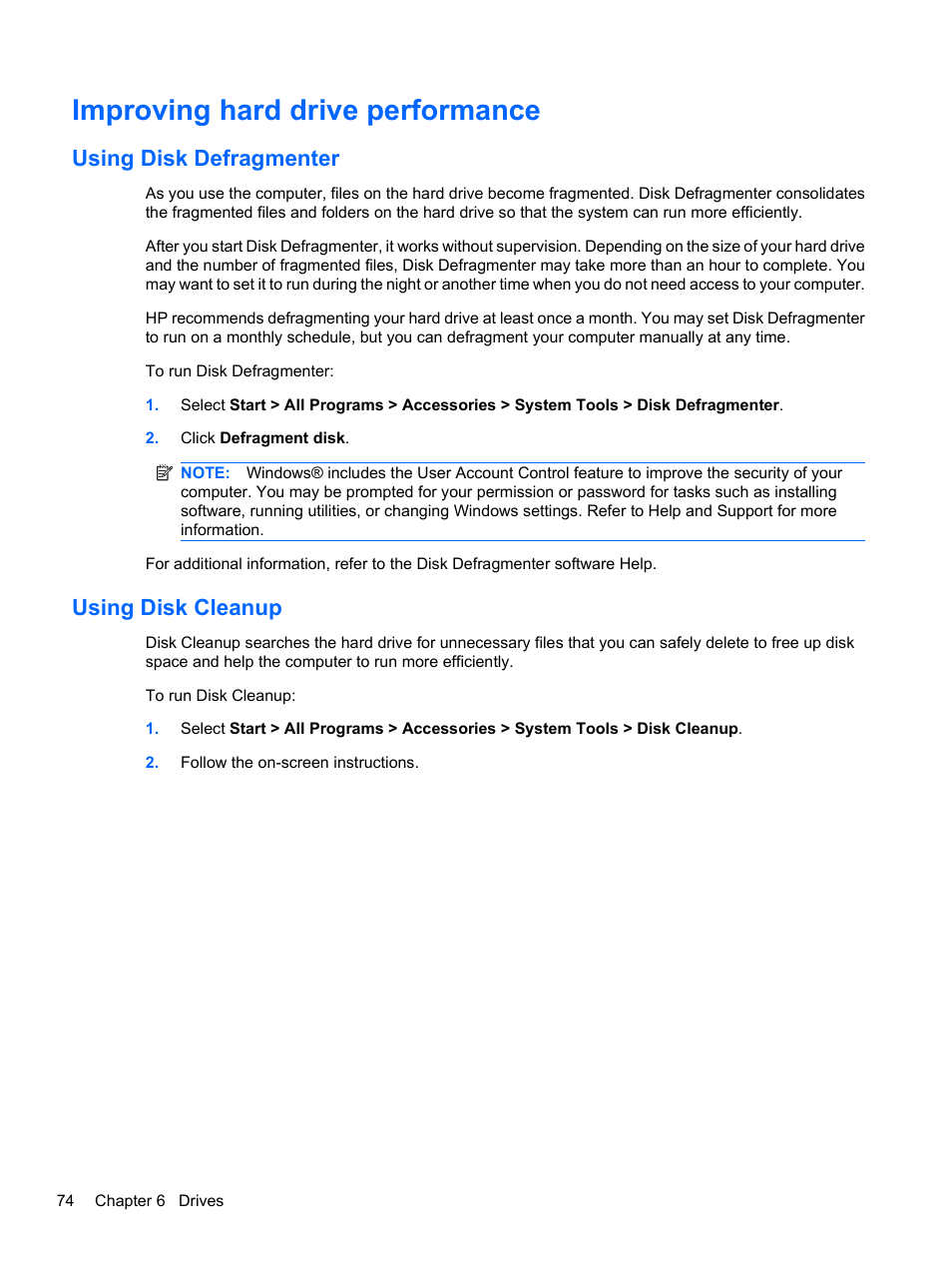 Improving hard drive performance, Using disk defragmenter, Using disk cleanup | Using disk defragmenter using disk cleanup | HP Compaq Presario CQ42-152TU Notebook PC User Manual | Page 84 / 123