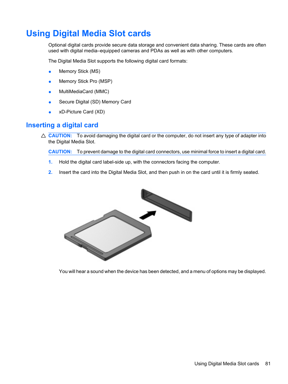 Using digital media slot cards, Inserting a digital card | HP Compaq Presario CQ42-152TU Notebook PC User Manual | Page 91 / 123