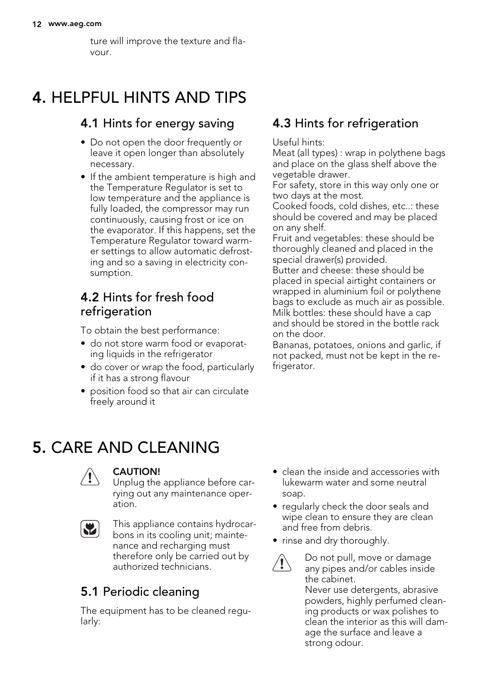 Helpful hints and tips, Care and cleaning, 1 hints for energy saving | 2 hints for fresh food refrigeration, 3 hints for refrigeration, 1 periodic cleaning | AEG S93000KZM0 User Manual | Page 12 / 80