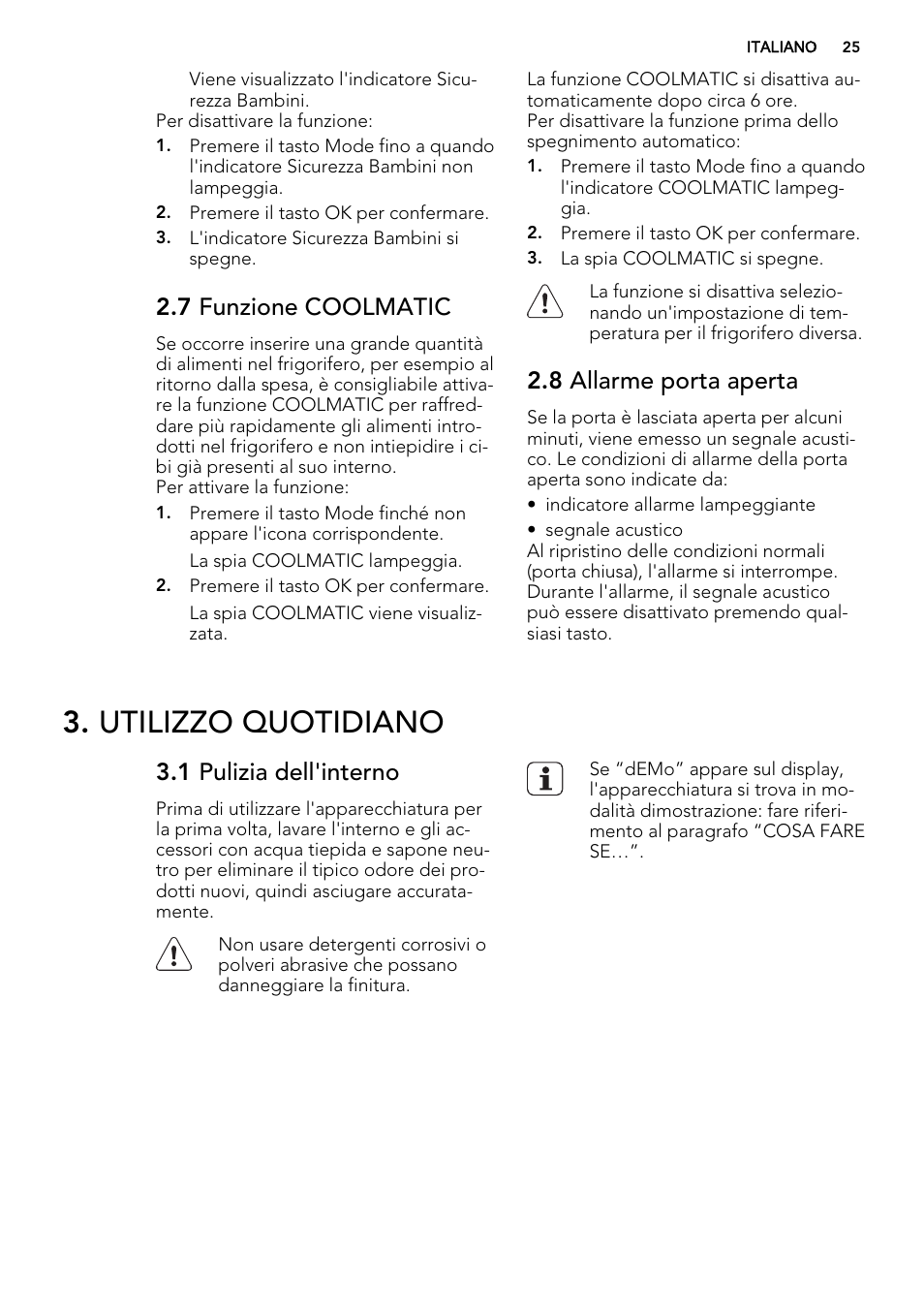 Utilizzo quotidiano, 7 funzione coolmatic, 8 allarme porta aperta | 1 pulizia dell'interno | AEG S93000KZM0 User Manual | Page 25 / 80