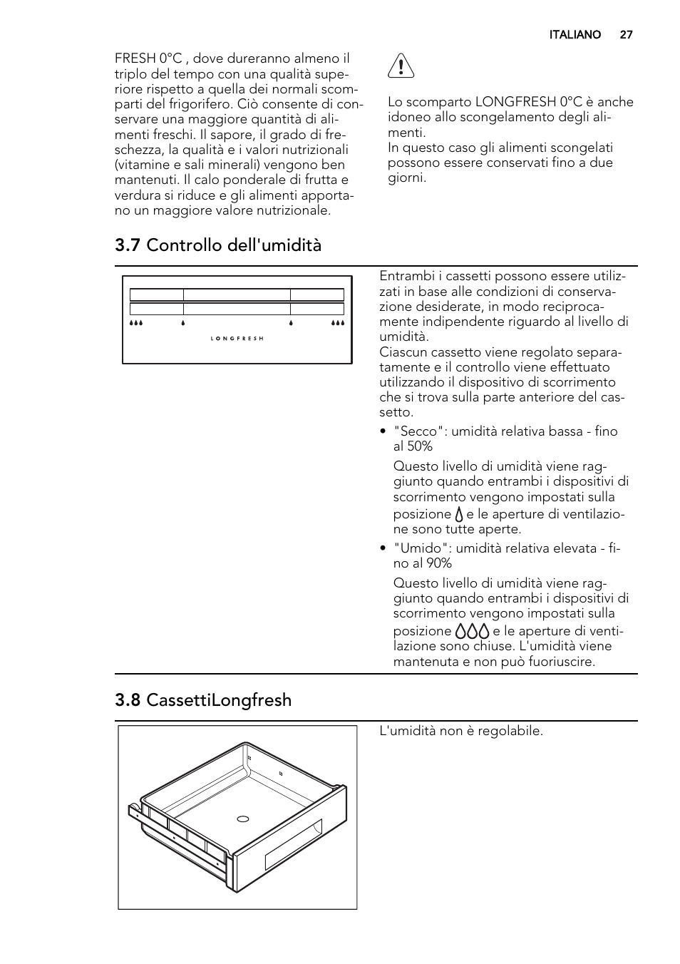 7 controllo dell'umidità, 8 cassettilongfresh | AEG S93000KZM0 User Manual | Page 27 / 80