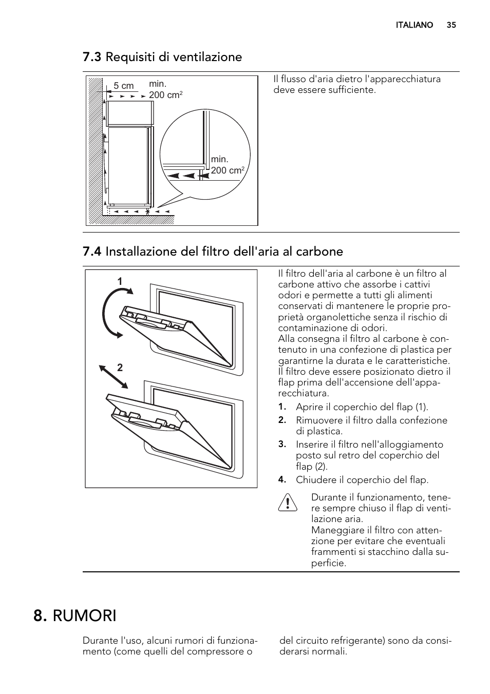 Rumori, 3 requisiti di ventilazione, 4 installazione del filtro dell'aria al carbone | AEG S93000KZM0 User Manual | Page 35 / 80