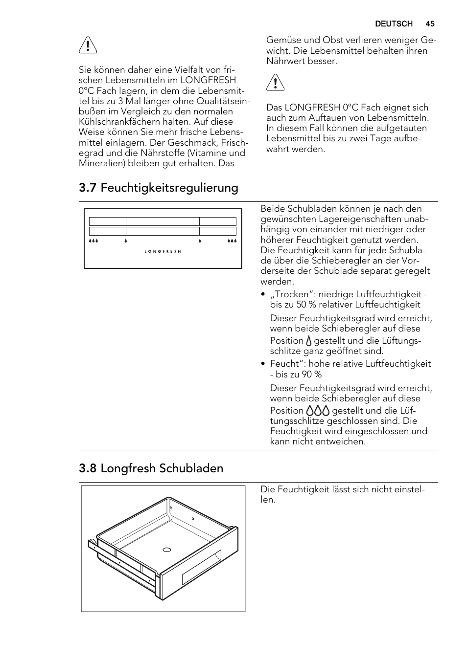 7 feuchtigkeitsregulierung, 8 longfresh schubladen | AEG S93000KZM0 User Manual | Page 45 / 80