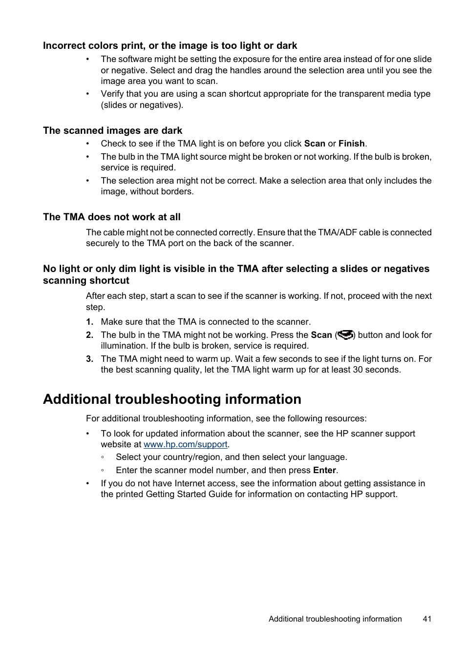 The scanned images are dark, The tma does not work at all, Additional troubleshooting information | HP Scanjet N6310 Document Flatbed Scanner User Manual | Page 43 / 48