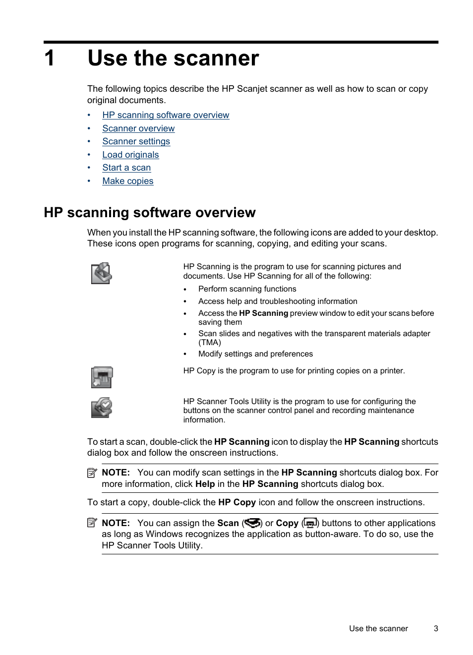 Use the scanner, Hp scanning software overview, 1 use the scanner | 1use the scanner | HP Scanjet N6310 Document Flatbed Scanner User Manual | Page 5 / 48