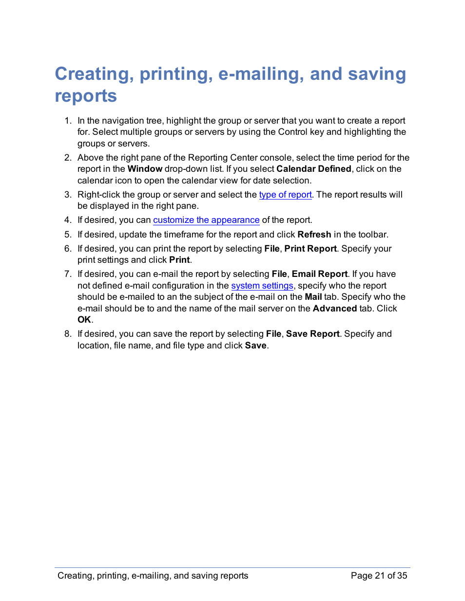 Creating, printing, e-mailing, and saving reports, Create a report | HP Storage Mirroring Software User Manual | Page 22 / 36