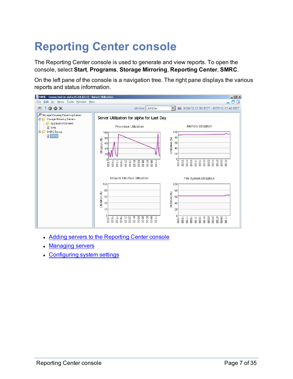 Reporting center console | HP Storage Mirroring Software User Manual | Page 8 / 36
