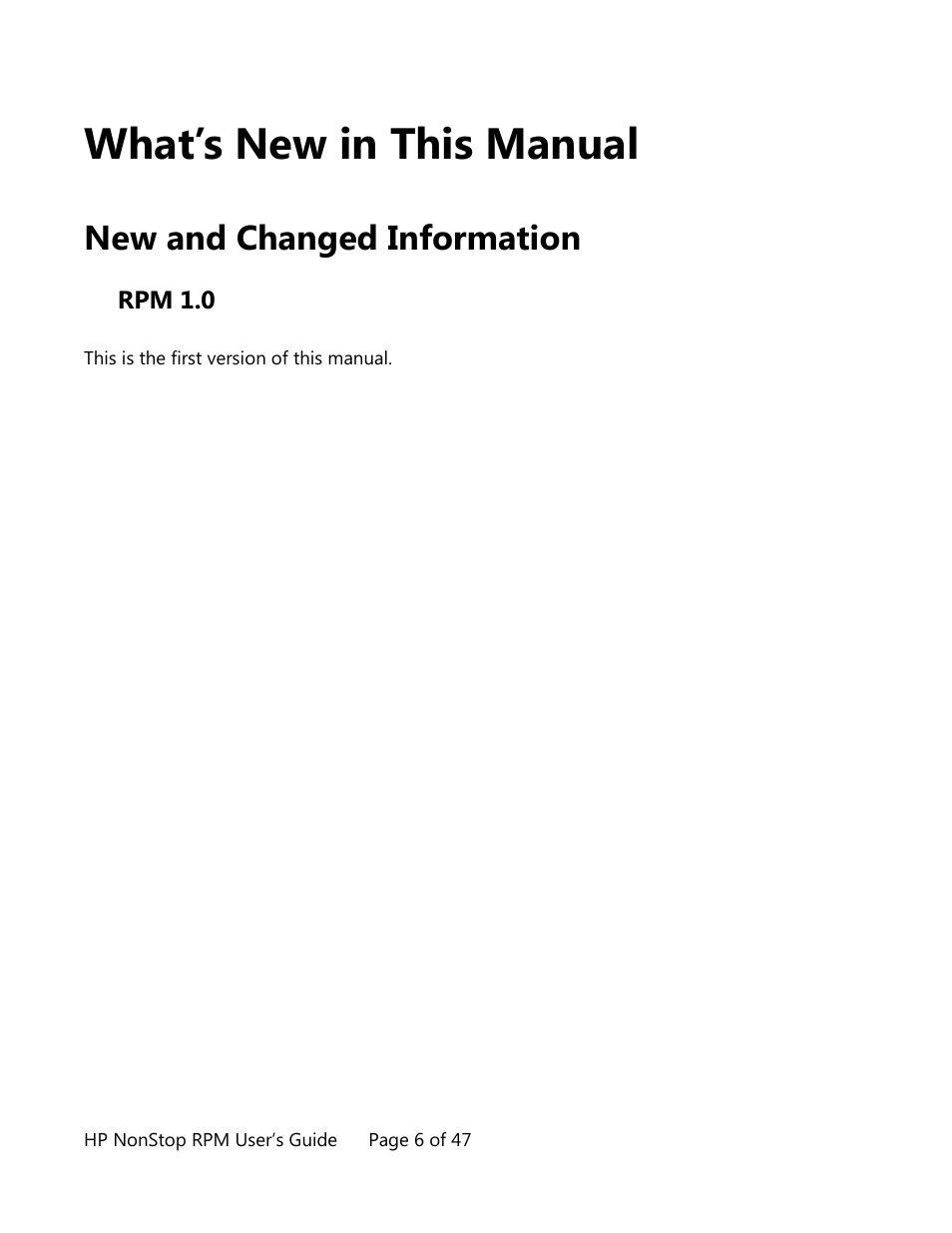 What’s new in this manual, New and changed information, Rpm 1.0 | HP Integrity NonStop H-Series User Manual | Page 6 / 47