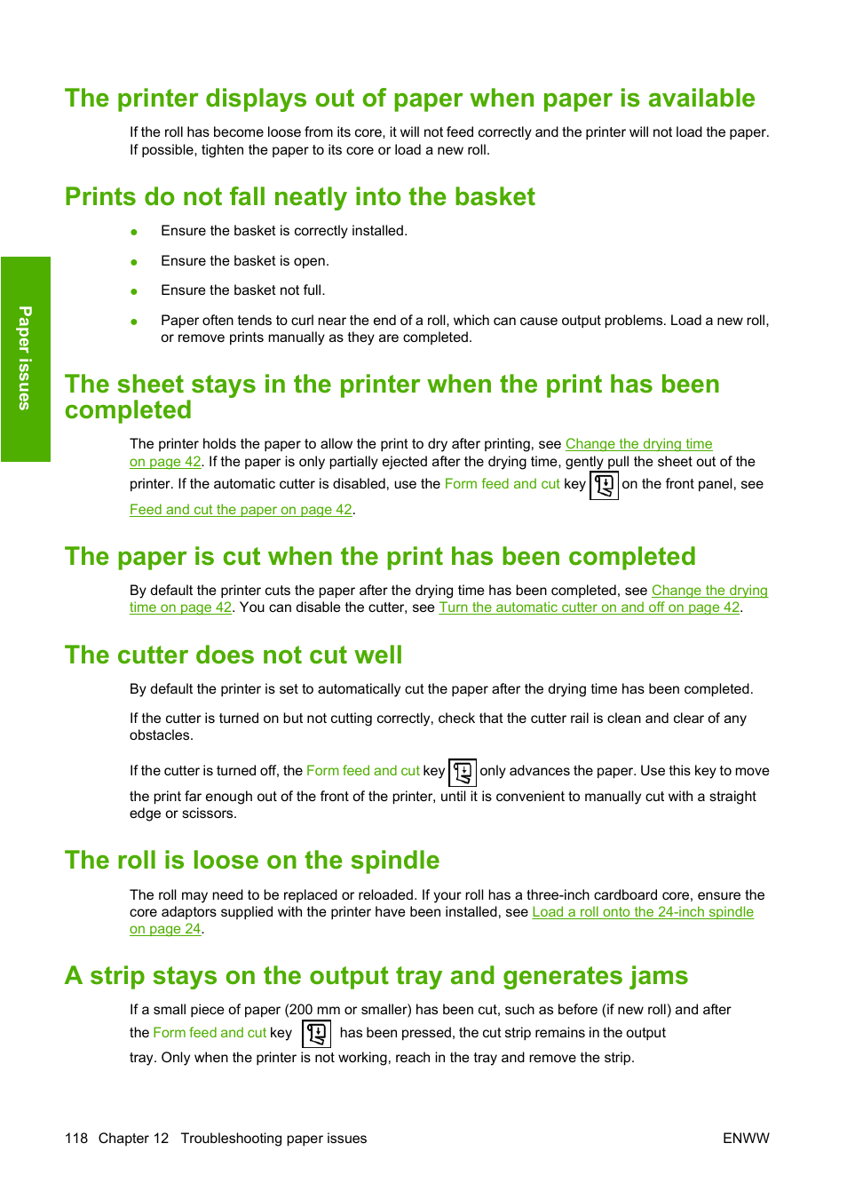 Prints do not fall neatly into the basket, The paper is cut when the print has been completed, The cutter does not cut well | The roll is loose on the spindle | HP Designjet T620 Printer series User Manual | Page 121 / 169