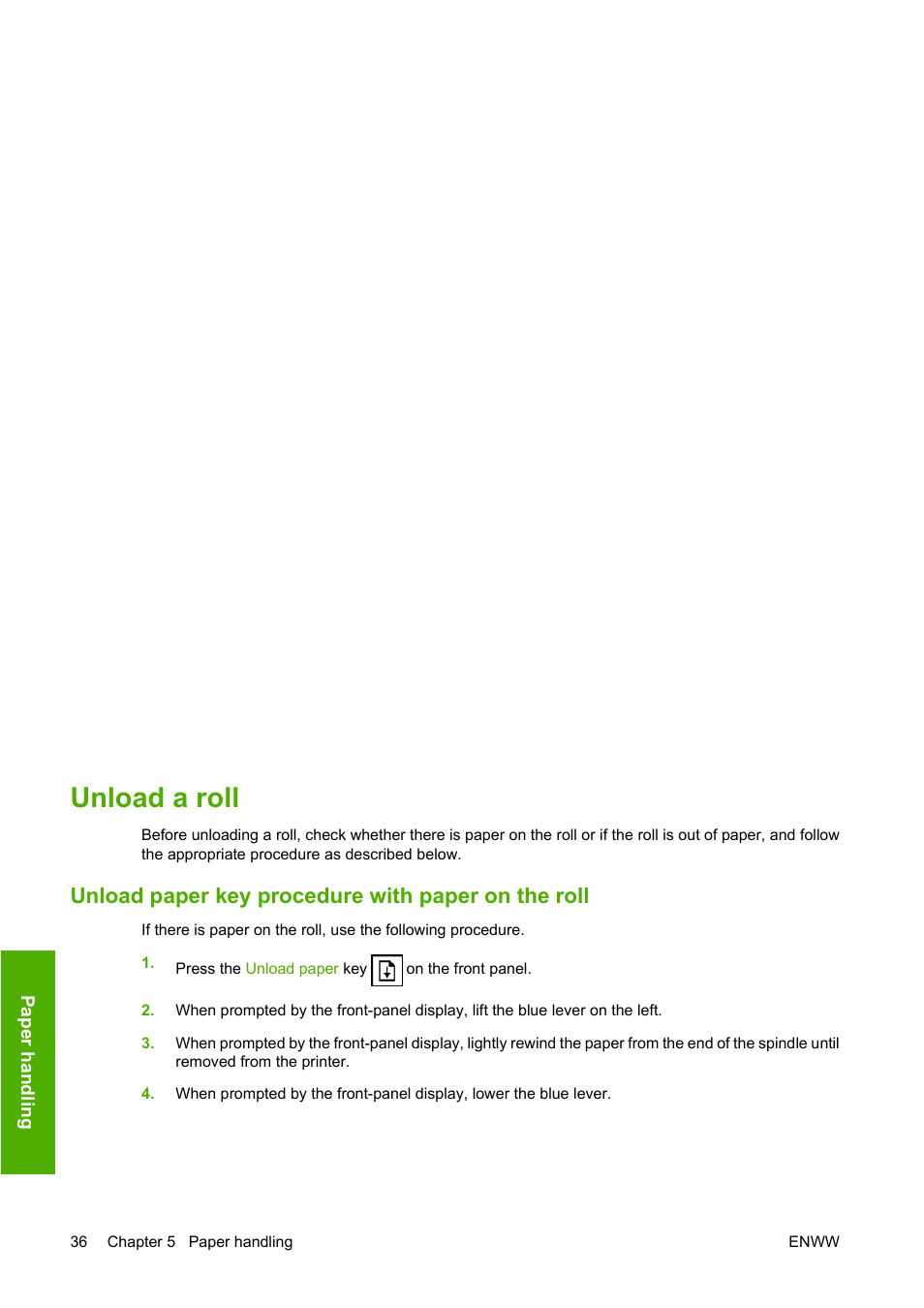 Unload a roll, Unload paper key procedure with paper on the roll | HP Designjet T620 Printer series User Manual | Page 42 / 169