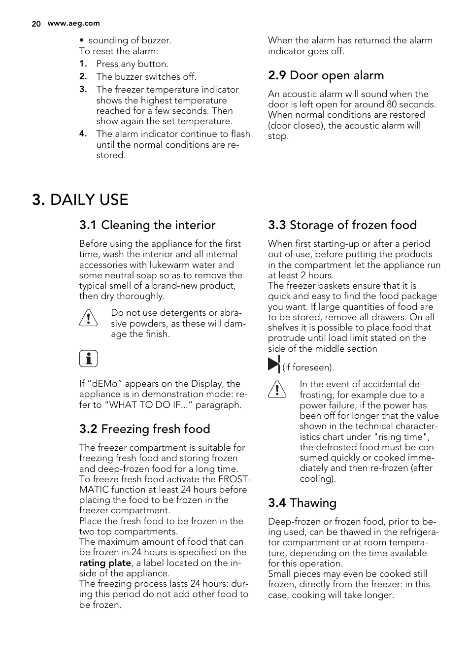 Daily use, 9 door open alarm, 1 cleaning the interior | 2 freezing fresh food, 3 storage of frozen food, 4 thawing | AEG A92200GNM0 User Manual | Page 20 / 84
