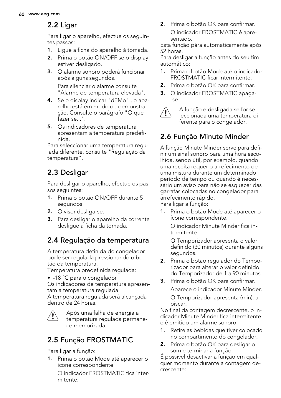 2 ligar, 3 desligar, 4 regulação da temperatura | 5 função frostmatic, 6 função minute minder | AEG A92200GNM0 User Manual | Page 60 / 84