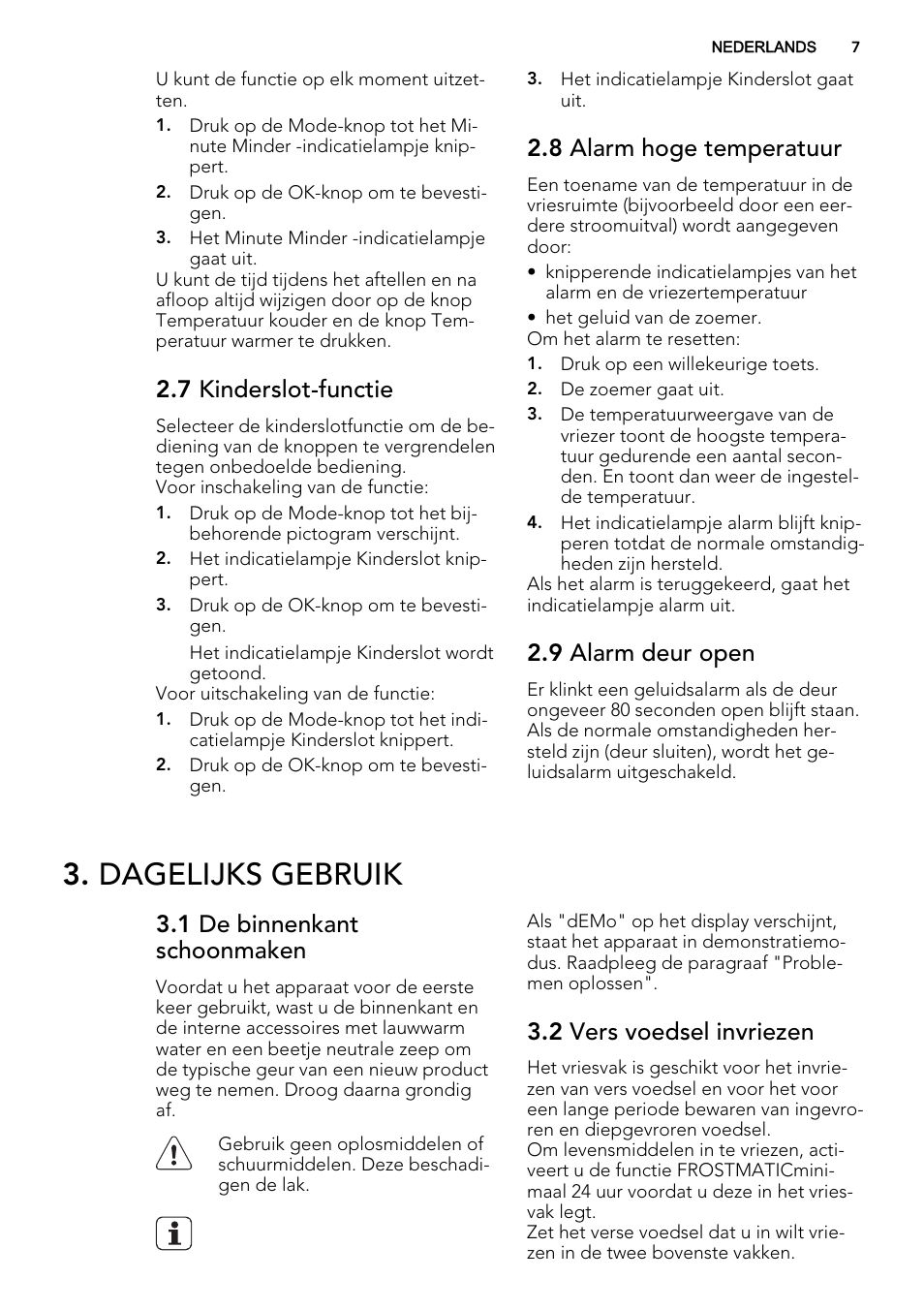 Dagelijks gebruik, 7 kinderslot-functie, 8 alarm hoge temperatuur | 9 alarm deur open, 1 de binnenkant schoonmaken, 2 vers voedsel invriezen | AEG A92200GNM0 User Manual | Page 7 / 84