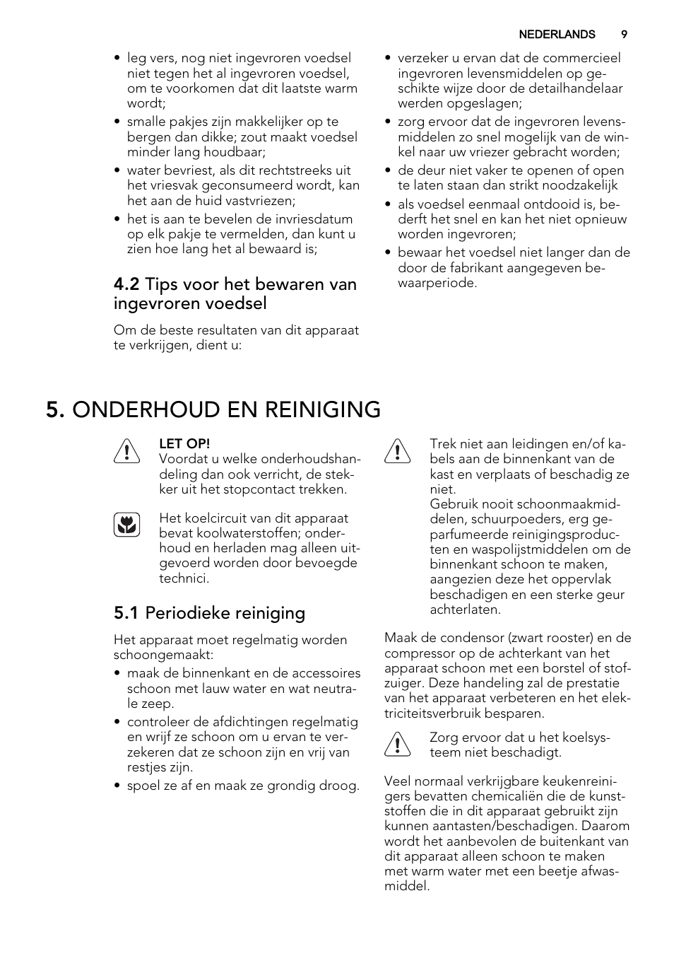Onderhoud en reiniging, 2 tips voor het bewaren van ingevroren voedsel, 1 periodieke reiniging | AEG A92200GNM0 User Manual | Page 9 / 84