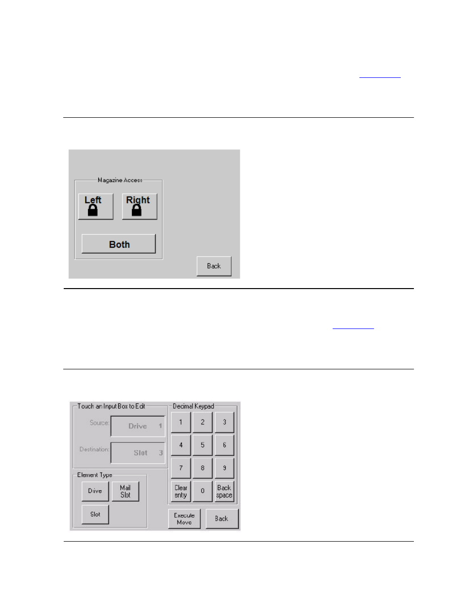 Access magazine option, Move media, Figure 4-6 | Access magazine screen, Figure 4-7, Move media screen | HP Integrity NonStop H-Series User Manual | Page 36 / 76