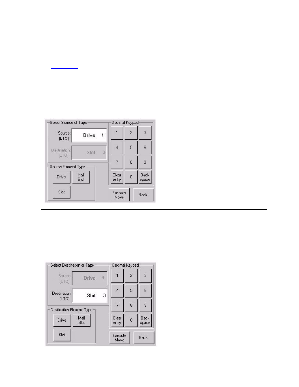 Figure 4-8, Move media screen (source), Figure 4-9 | Move media screen (destination) | HP Integrity NonStop H-Series User Manual | Page 37 / 76