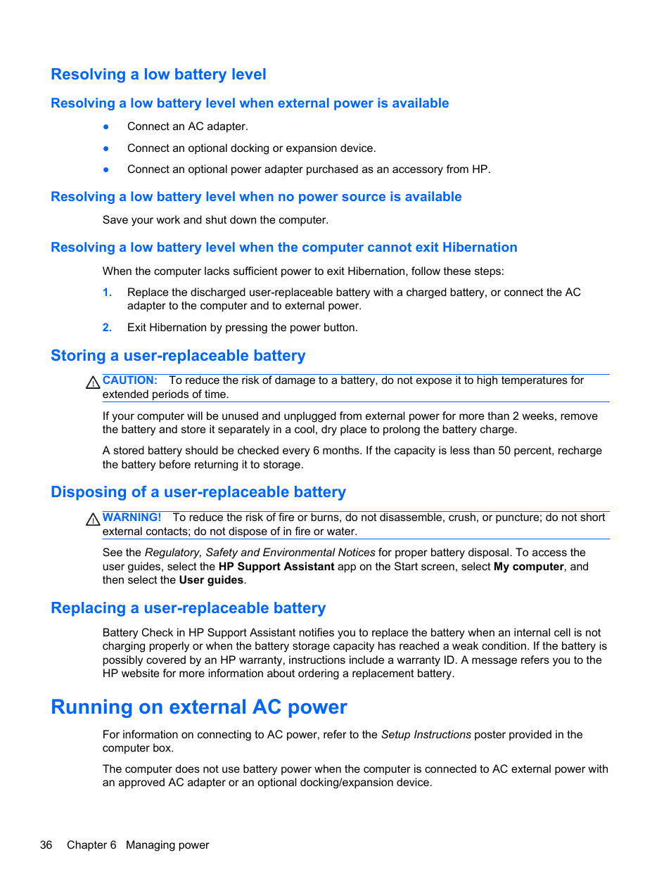 Resolving a low battery level, Storing a user-replaceable battery, Disposing of a user-replaceable battery | Replacing a user-replaceable battery, Running on external ac power | HP Pavilion g4-2235dx Notebook PC User Manual | Page 46 / 84