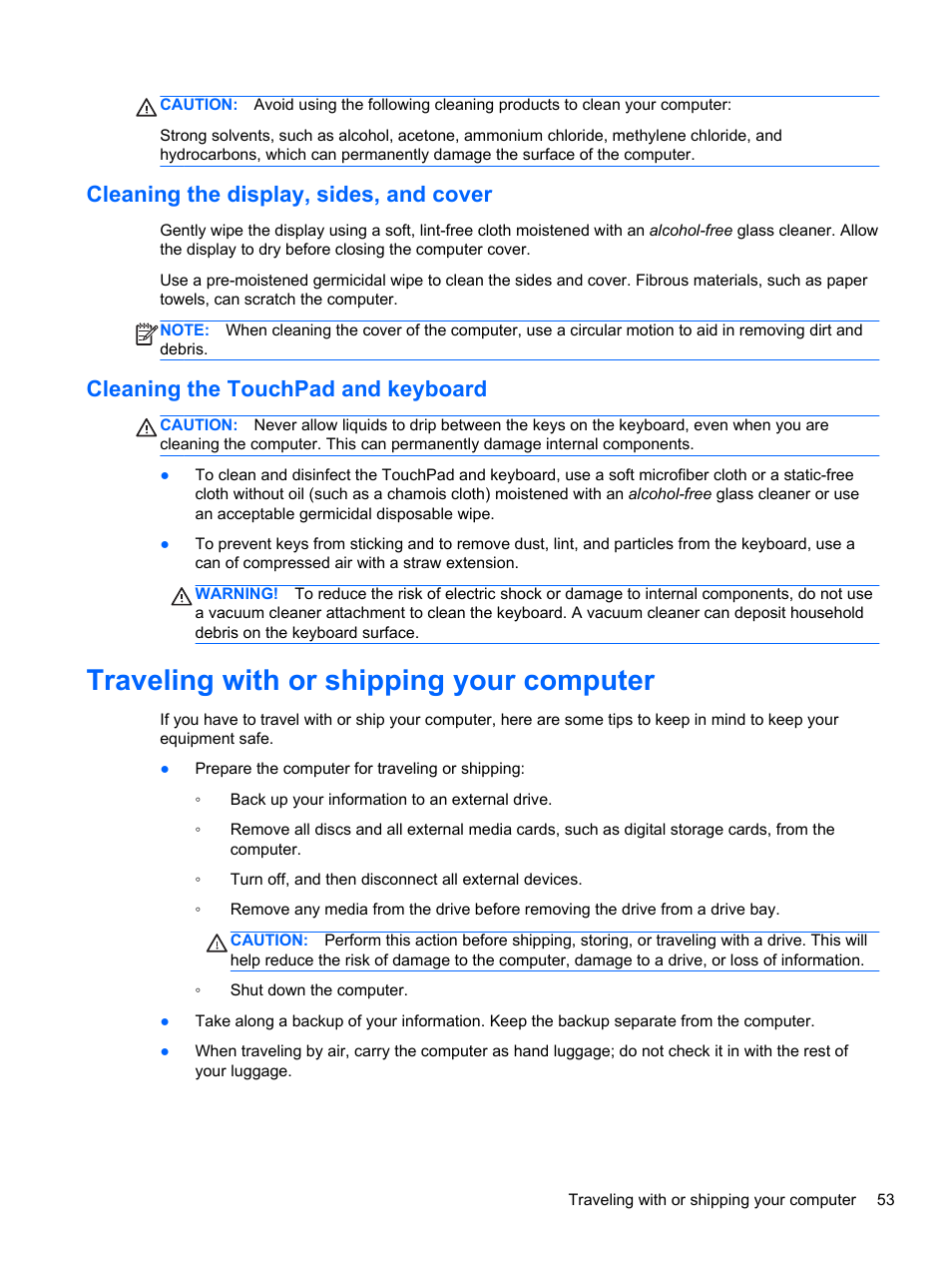 Cleaning the display, sides, and cover, Cleaning the touchpad and keyboard, Traveling with or shipping your computer | HP Pavilion g4-2235dx Notebook PC User Manual | Page 63 / 84