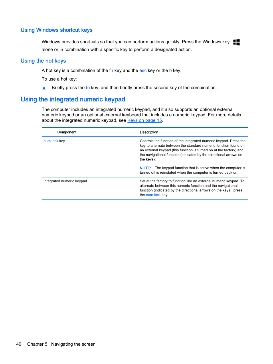 Using windows shortcut keys, Using the hot keys, Using the integrated numeric keypad | HP Pavilion 15-p020ca Notebook PC User Manual | Page 52 / 83