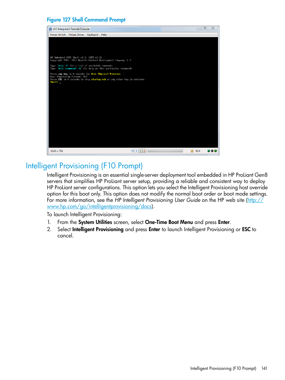 Intelligent provisioning (f10 prompt) | HP Unified Extensible Firmware Interface User Manual | Page 141 / 158