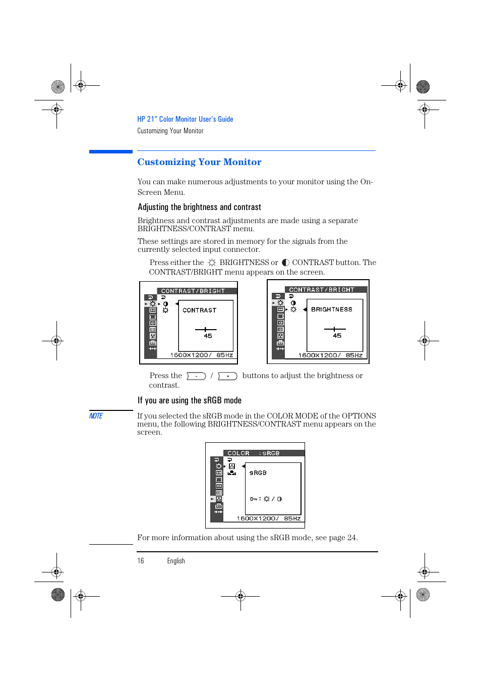 Customizing your monitor, Adjusting the brightness and contrast, If you are using the srgb mode | HP p1130 21 inch CRT Monitor User Manual | Page 17 / 43
