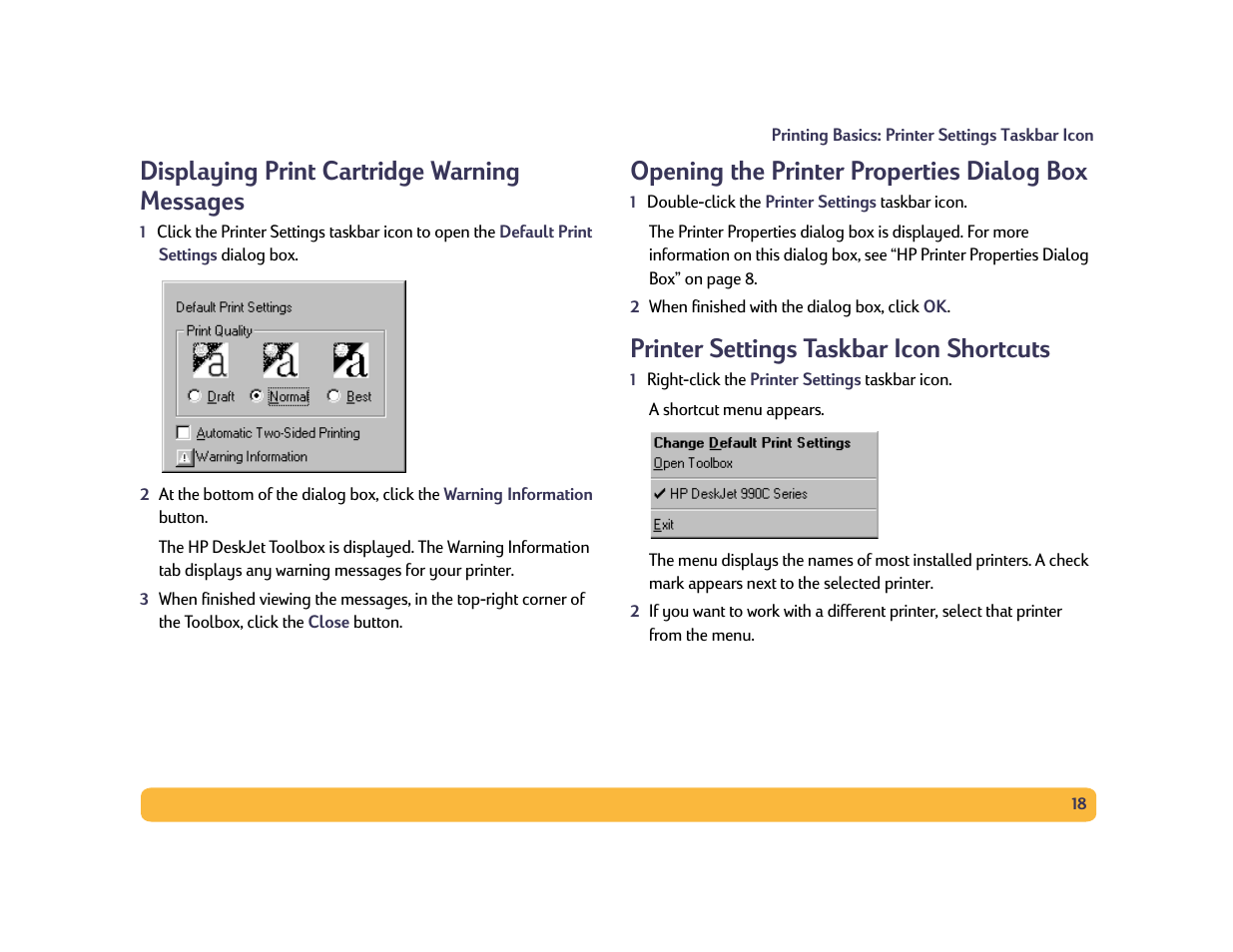 Displaying print cartridge warning messages, Opening the printer properties dialog box, Printer settings taskbar icon shortcuts | 18 opening the printer properties dialog box, 18 printer settings taskbar icon shortcuts | HP Deskjet 990cxi Printer User Manual | Page 18 / 102
