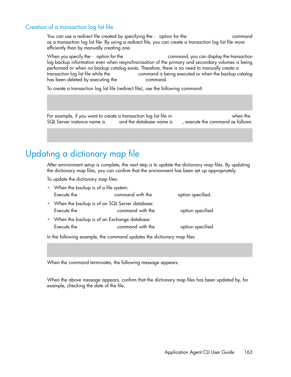 Creation of a transaction log list file, Updating a dictionary map file | HP XP Array Manager Software User Manual | Page 163 / 564