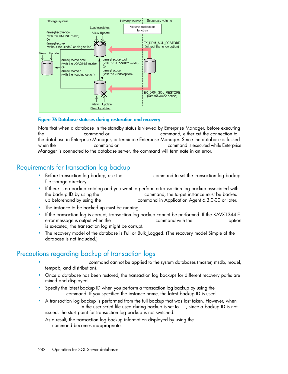 Requirements for transaction log backup, Precautions regarding backup of transaction logs, Database statuses during restoration and recovery | HP XP Array Manager Software User Manual | Page 282 / 564