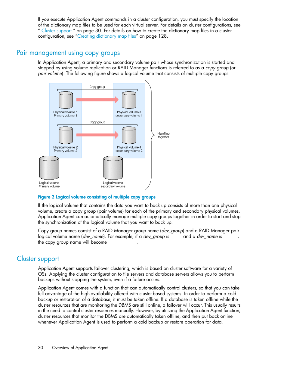 Pair management using copy groups, Cluster support, 30 cluster support | Logical volume consisting of multiple copy groups | HP XP Array Manager Software User Manual | Page 30 / 564