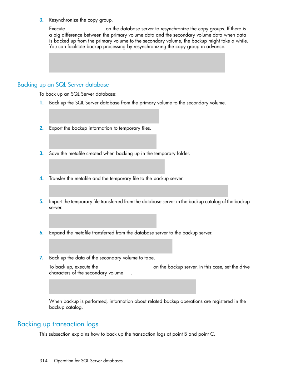 Backing up an sql server database, Backing up transaction logs, Backing up transaction | Logs | HP XP Array Manager Software User Manual | Page 314 / 564