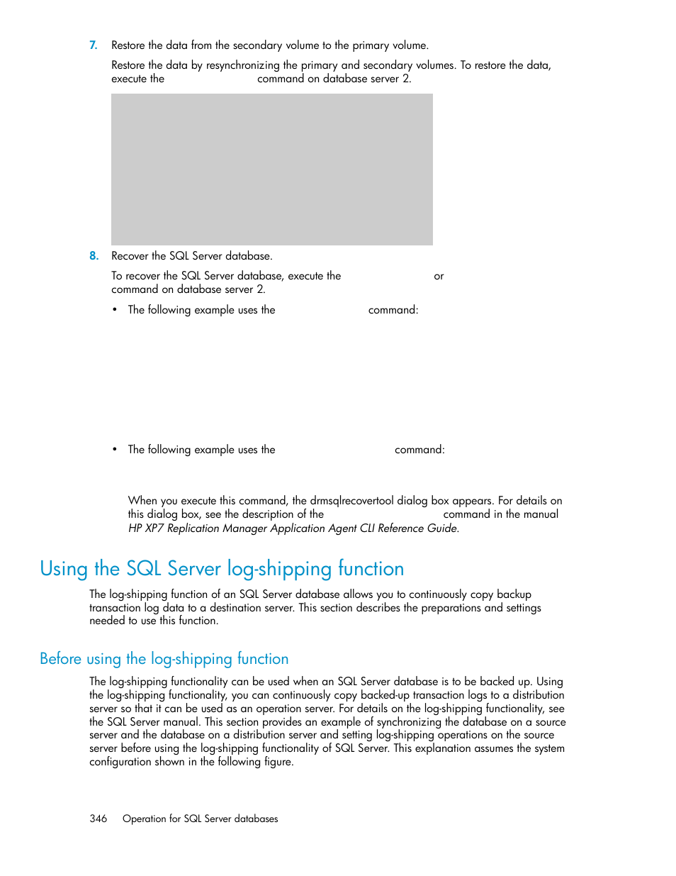 Using the sql server log-shipping function, Before using the log-shipping function | HP XP Array Manager Software User Manual | Page 346 / 564